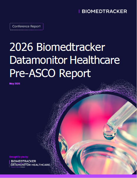 2026 Biomedtracker Datamonitor Healthcare Pre-ASCO Report